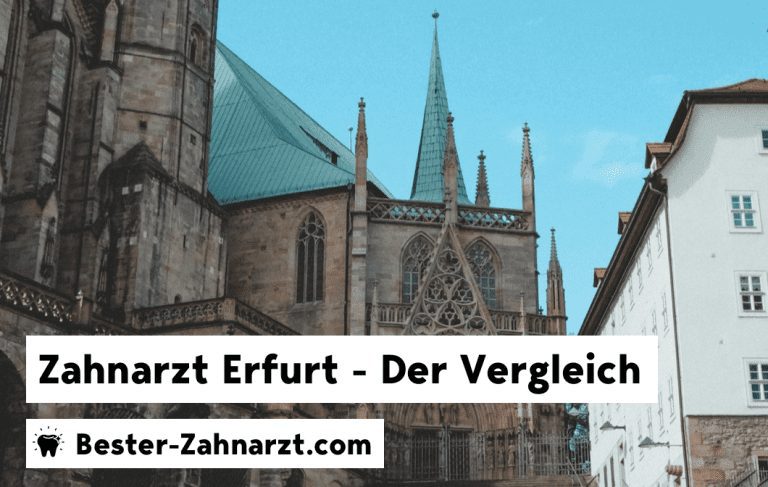 Zahnarzt Erfurt - der Vergleich der besten Zahnärzte